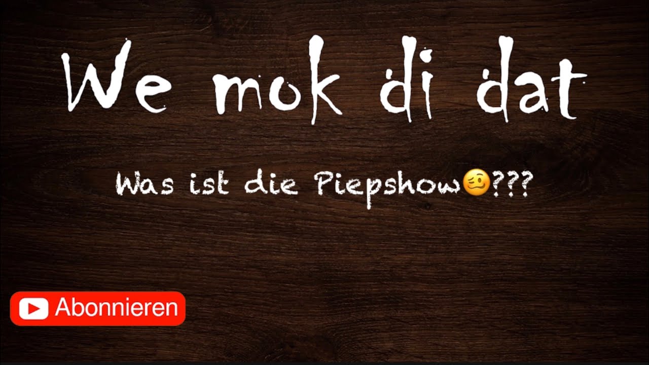 Piepshow Folge 1